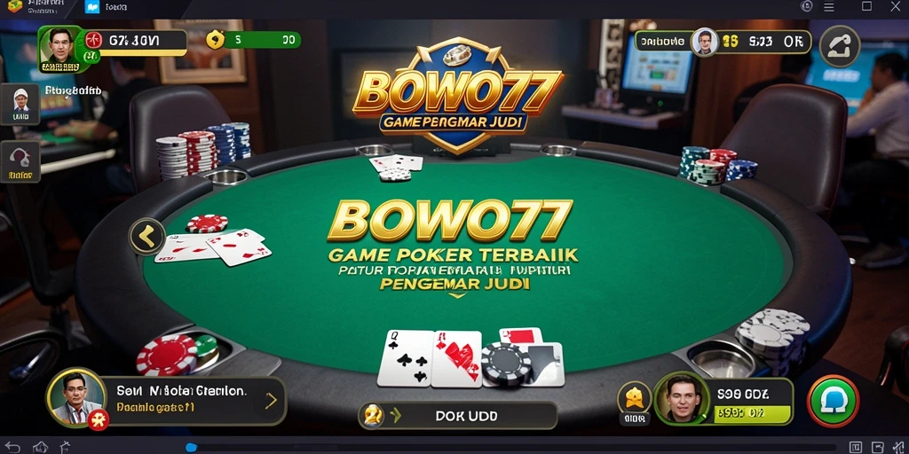 Tangkapan layar gameplay Poker BOWO77 yang mendebarkan.